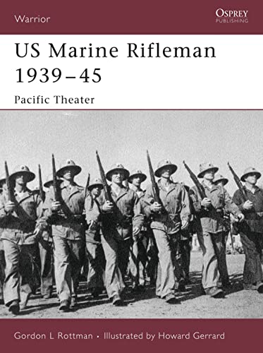 Beispielbild fr US Marine Rifleman 1939-45: Pacific Theater: No. 112 (Warrior) zum Verkauf von WorldofBooks