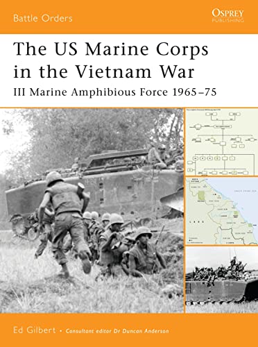 Stock image for The US Marine Corps in the Vietnam War: III Marine Amphibious Corps 1965-75 for sale by Revaluation Books