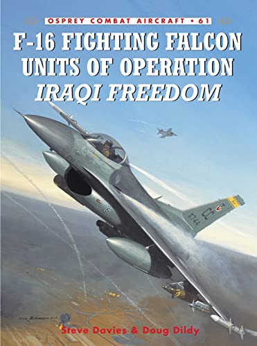 9781841769943: F-16 Fighting Falcon Units of Operation Iraqi Freedom