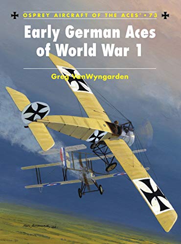 9781841769974: Early German Aces of World War I