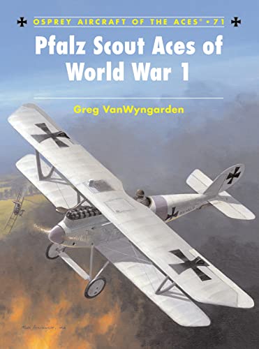 Beispielbild fr Pfalz Scout Aces of World War 1 zum Verkauf von Revaluation Books
