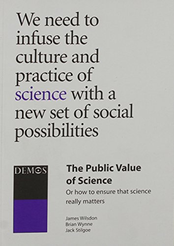 Beispielbild fr The Public Value of Science: Or How to Ensure That Science Really Matters zum Verkauf von AwesomeBooks