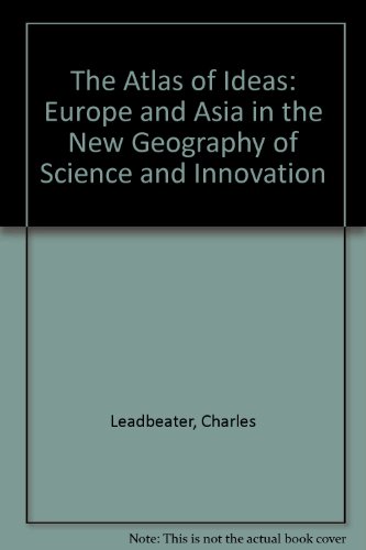 The Atlas of Ideas (9781841801810) by Charles Leadbeater