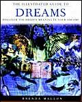 Beispielbild fr The Illustrated Guide to Dreams zum Verkauf von WorldofBooks