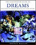 Stock image for The Illustrated Guide to Dreams for sale by WorldofBooks