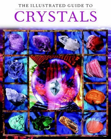 Stock image for The Illustrated Guide to Crystals for sale by MusicMagpie