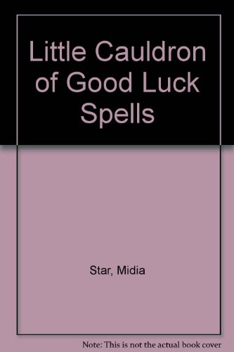 9781841810171: Little Cauldron of Good Luck Spells