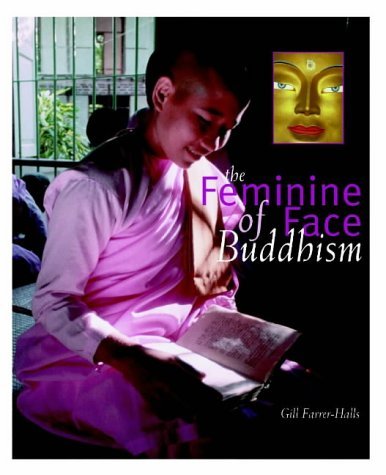 Beispielbild fr The Feminine Face of Buddhism zum Verkauf von WorldofBooks
