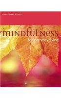 9781841811727: Mindfulness For Everyday Living