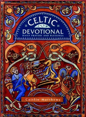 Celtic Devotional (9781841811970) by Matthews, Caitlin