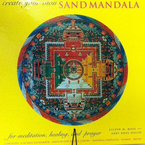 Beispielbild fr Create Your Own Sand Mandala: For Meditation, Healing, and Prayer zum Verkauf von dsmbooks