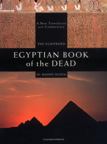 The Illustrated Egyptian Book of the Dead (Mind, Body, Spirit) (9781841812366) by Ramses-seleem