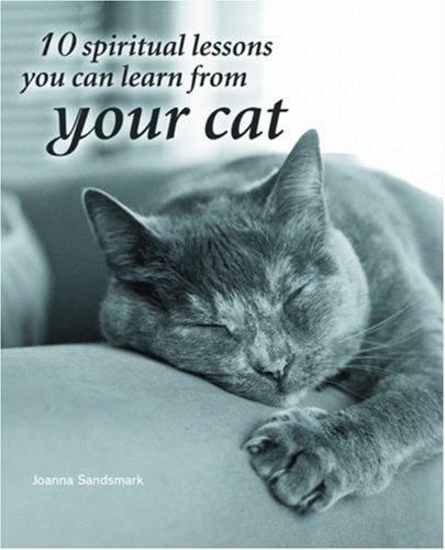 Stock image for 10 Spiritual Lessons You Can Learn from Your Cat for sale by Half Price Books Inc.