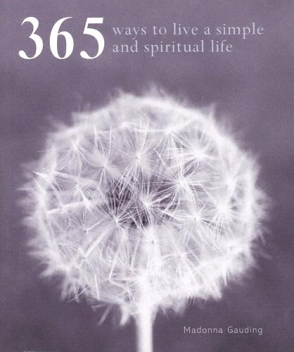 Stock image for 365 Ways to Live a Simple and Spiritual Life for sale by SecondSale