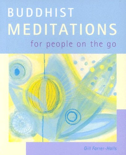 Stock image for Buddhist Meditations: For People on the Go for sale by WorldofBooks