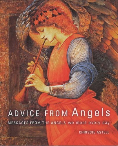 Stock image for Advice from Angels : Messages from the Angels We Meet Every Day for sale by SecondSale