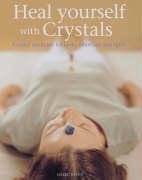 9781841812632: Heal Yourself with Crystals