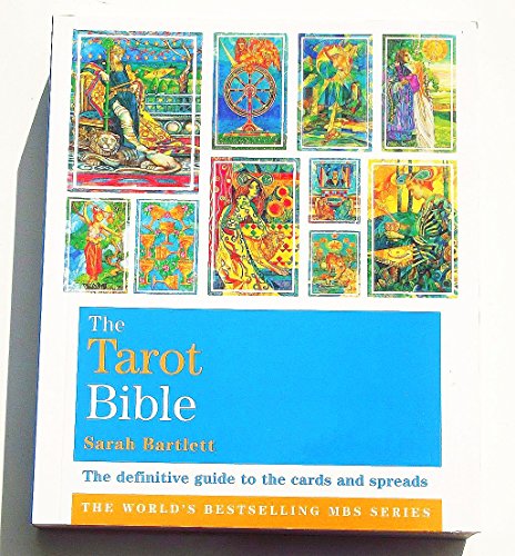 Beispielbild fr The Tarot Bible: Godsfield Bibles: The Definitive Guide to the Cards and Spreads zum Verkauf von Goldstone Books