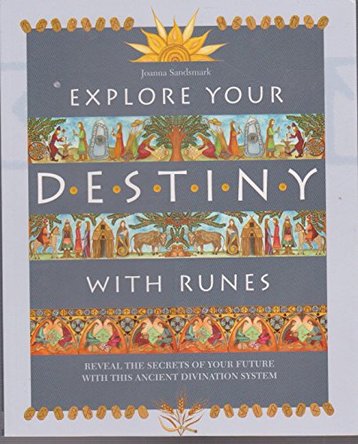 Beispielbild fr Explore Your Destiny with Runes: Reveal the Secrets of Your Future with This Ancient Divination System zum Verkauf von ThriftBooks-Dallas