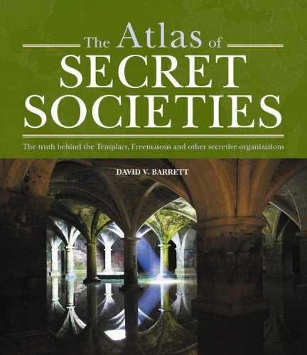 9781841813356: The Atlas of Secret Societies: The truth behind the Templars, Freemasons and other mysterious sects