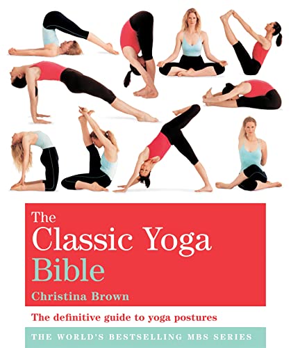 Beispielbild fr The Yoga Bible: The definitive guide to yoga postures (Godsfield Bible Series) zum Verkauf von medimops