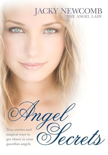 Imagen de archivo de Angel Secrets : Transform Your Life with Guidance from Your Angels a la venta por Better World Books