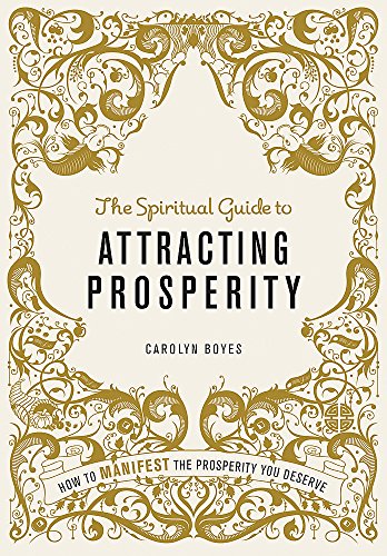 Imagen de archivo de The Spiritual Guide to Attracting Prosperity a la venta por ThriftBooks-Atlanta