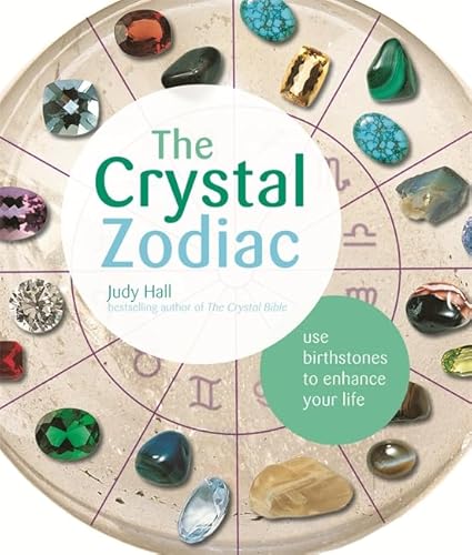 9781841814292: The Crystal Zodiac: Use Birthstones to Enhance Your Life