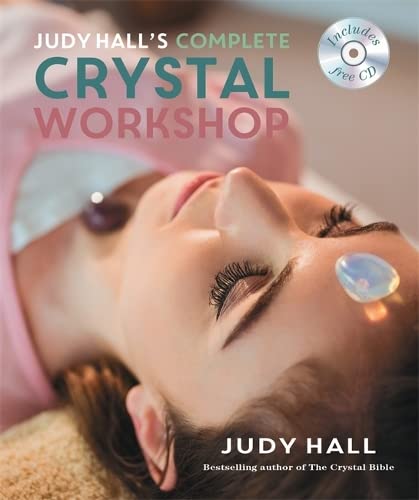 Stock image for Judy Hall's Complete Crystal Workshop for sale by BooksRun