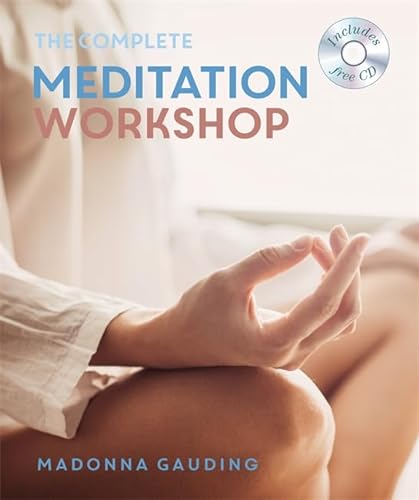 Imagen de archivo de The Complete Meditation Workshop: Godsfield Experience a la venta por ThriftBooks-Atlanta