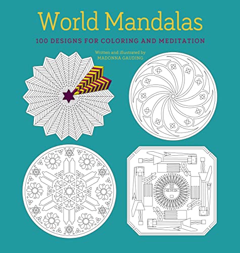 Beispielbild fr World Mandalas: 100 New Designs for Coloring and Meditation zum Verkauf von Books From California