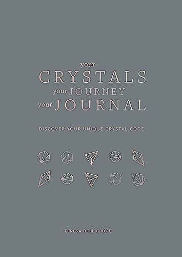 9781841815190: Your Crystals, Your Journey, Your Journal: Find Your Crystal Code