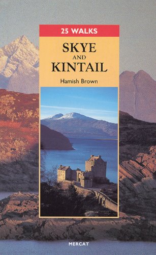 25 Walks: Skye and Kintail (9781841830070) by Brown, Hamish