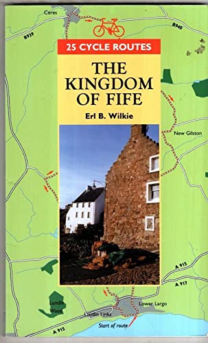 Beispielbild fr 25 Cycle Routes: The Kingdom of Fife (25 Cycle Routes) zum Verkauf von WorldofBooks