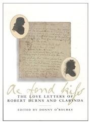 Ae fond kiss: The love letters of Robert Burns and Clarinda (9781841830186) by Burns, Robert