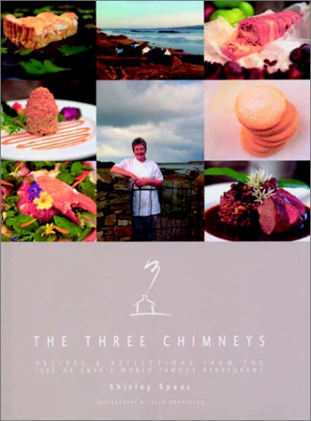 Beispielbild fr The Three Chimneys: Recipes and Reflections from the Isle of Skye's World Famous Restaurant zum Verkauf von WorldofBooks