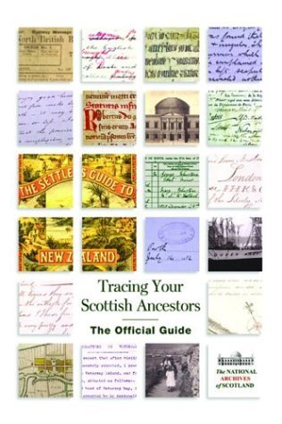Stock image for Tracing Your Scottish Ancestors : The Official Guide for sale by Better World Books Ltd