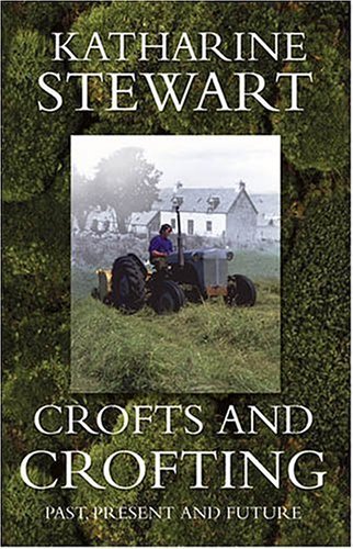 Stock image for Crofts and Crofting for sale by Reuseabook