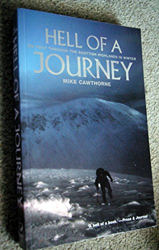 9781841830728: Hell of a Journey: On Foot Through the Scottish Mountains in Winter [Idioma Ingls]