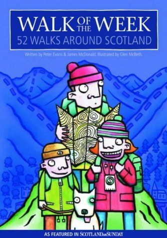 Stock image for Walk of the Week: 52 Walks Around Scotland for sale by WorldofBooks