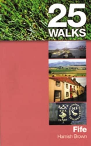 Stock image for Fife: 25 Walks for sale by WorldofBooks