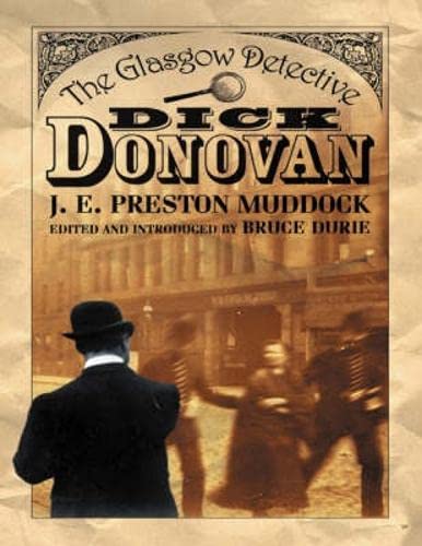 Imagen de archivo de Dick Donovan : The Glasgow Detective a la venta por Better World Books Ltd