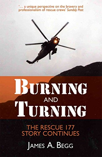 Stock image for Burning and Turning: The Rescue 177 Story Continues for sale by WorldofBooks
