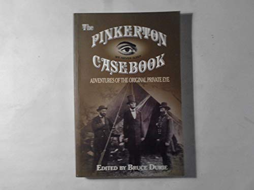Beispielbild fr The Pinkerton Casebook zum Verkauf von WorldofBooks