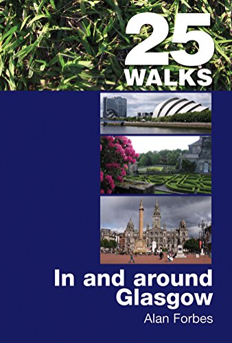 Stock image for 25 Walks In and Around Glasgow for sale by WorldofBooks