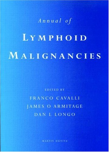 9781841840000: Annual of Lymphoid Malignancies