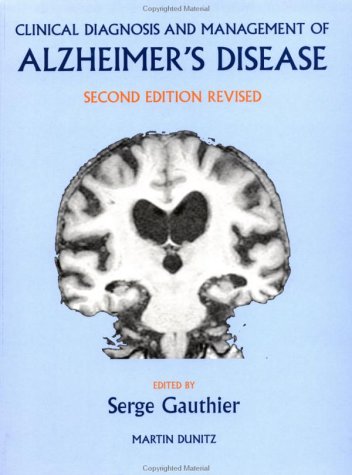 Clinical Diagnosis And Management Of Alzheimer*s Disease