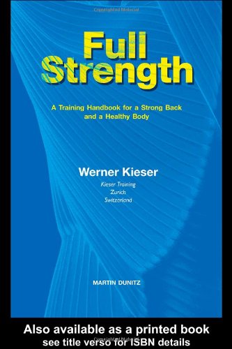 9781841840949: Full Strength: A Training Handbook for a Strong Back and a Healthy Body