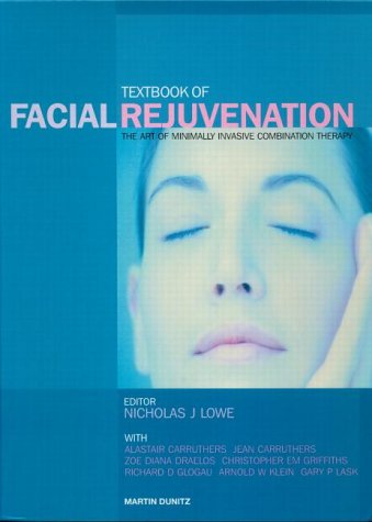 Stock image for Textbook of Facial Rejuvenation: The Art of Minimally Invasive Combination Therapy for sale by WorldofBooks