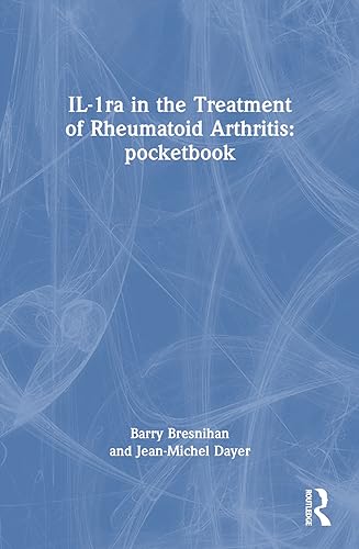 9781841841427: IL-1ra in the Treatment of Rheumatoid Arthritis: pocketbook